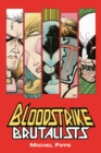Bloodstrike: Brutalists - Book