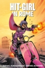 Hit-Girl Volume 3: In Rome - Book