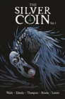 The Silver Coin, Volume 1 - Book