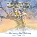 With a Little Help from My Friends - Book