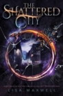 The Shattered City - Book