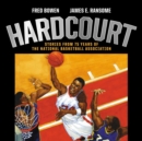 Hardcourt : Stories from 75 Years of the National Basketball Association - eBook