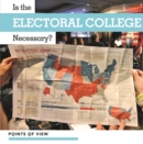 Is the Electoral College Necessary? - eBook