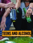 Teens and Alcohol : A Dangerous Combination - eBook