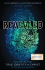 Revealed : Discovering Your True Identity in Christ for Teen Boys and Young Men - eBook