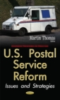 U.S. Postal Service Reform : Issues & Strategies - Book