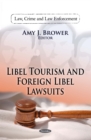 Libel Tourism and Foreign Libel Lawsuits - eBook