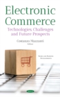 Electronic Commerce : Technologies, Challenges and Future Prospects - eBook