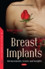 Breast Implants : Advancements, Issues and Insights - eBook