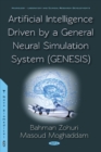 Artificial Intelligence Driven by a General Neural Simulation System (Genesis) - Book