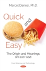 Quick and Easy : The Origin and Meanings of Fast Food - Book
