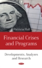 Financial Crises and Programs : Developments, Analyses and Research - Book