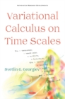 Variational Calculus on Time Scales - Book