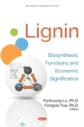 Lignin : Biosynthesis, Functions and Economic Significance - Book