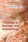 Tribology in Geology and Archaeology - eBook