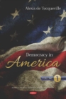 Democracy in America : Volume 1 - Book