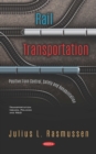 Rail Transportation: Positive Train Control, Safety and Rehabilitation - eBook