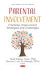 Parental Involvement: Practices, Improvement Strategies and Challenges - eBook