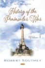 History of the Peninsular War. Volume I : Volume I - Book