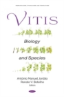 Vitis : Biology and Species - Book