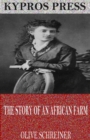 The Story of an African Farm - eBook