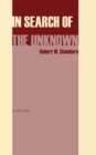 In Search of the Unknown - eBook