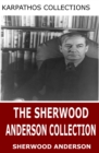 The Sherwood Anderson Collection - eBook