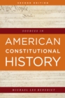 Sources in American Constitutional History - Book