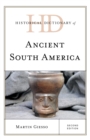 Historical Dictionary of Ancient South America - Book