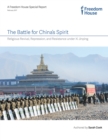 The Battle for China's Spirit : Religious Revival, Repression, and Resistance under Xi Jinping - Book