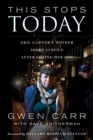 This Stops Today : Eric Garner's Mother Seeks Justice after Losing Her Son - Book