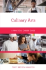Culinary Arts : A Practical Career Guide - eBook