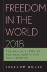 Freedom in the World 2018 : The Annual Survey of Political Rights and Civil Liberties - Book