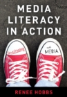 Media Literacy in Action : Questioning the Media - eBook