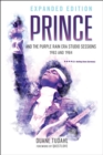 Prince and the Purple Rain Era Studio Sessions : 1983 and 1984 - eBook