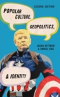 Popular Culture, Geopolitics, and Identity - Book