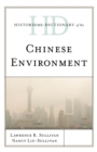 Historical Dictionary of the Chinese Environment - Book