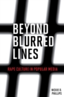 Beyond Blurred Lines : Rape Culture in Popular Media - Book
