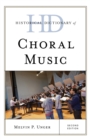 Historical Dictionary of Choral Music - eBook