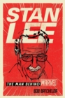Stan Lee : The Man behind Marvel - Book