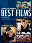 The Encyclopedia of Best Films : A Century of All the Finest Movies, A-J - Book