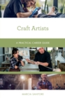 Craft Artists : A Practical Career Guide - Book