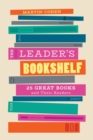 The Leader's Bookshelf : 25 Great Books and Their Readers - eBook