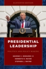 Presidential Leadership : Politics and Policy Making - Book