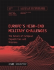 Europe's High-End Military Challenges : The Future of European Capabilities and Missions - eBook