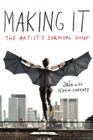 Making It : The Artist's Survival Guide - eBook