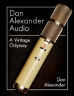 Dan Alexander Audio : A Vintage Odyssey - Book