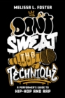 Don't Sweat the Technique : A Performer's Guide to Hip-Hop and Rap - eBook