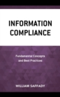 Information Compliance : Fundamental Concepts and Best Practices - eBook