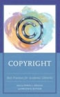 Copyright : Best Practices for Academic Libraries - eBook